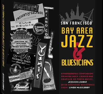 San Francisco Bay Area Jazz & Bluesicians by Jessica Levant